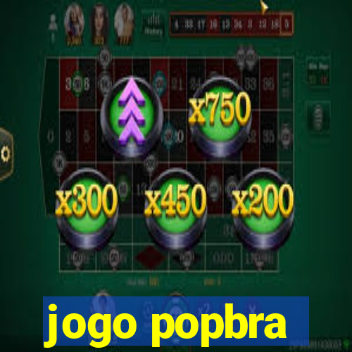 jogo popbra